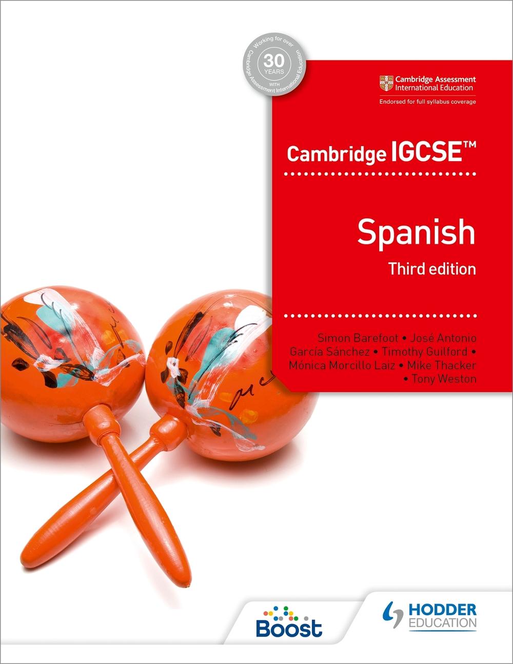 Cambridge Igcse™ Spanish Student Book Third Edition, 3rd Edition, 9781510447578