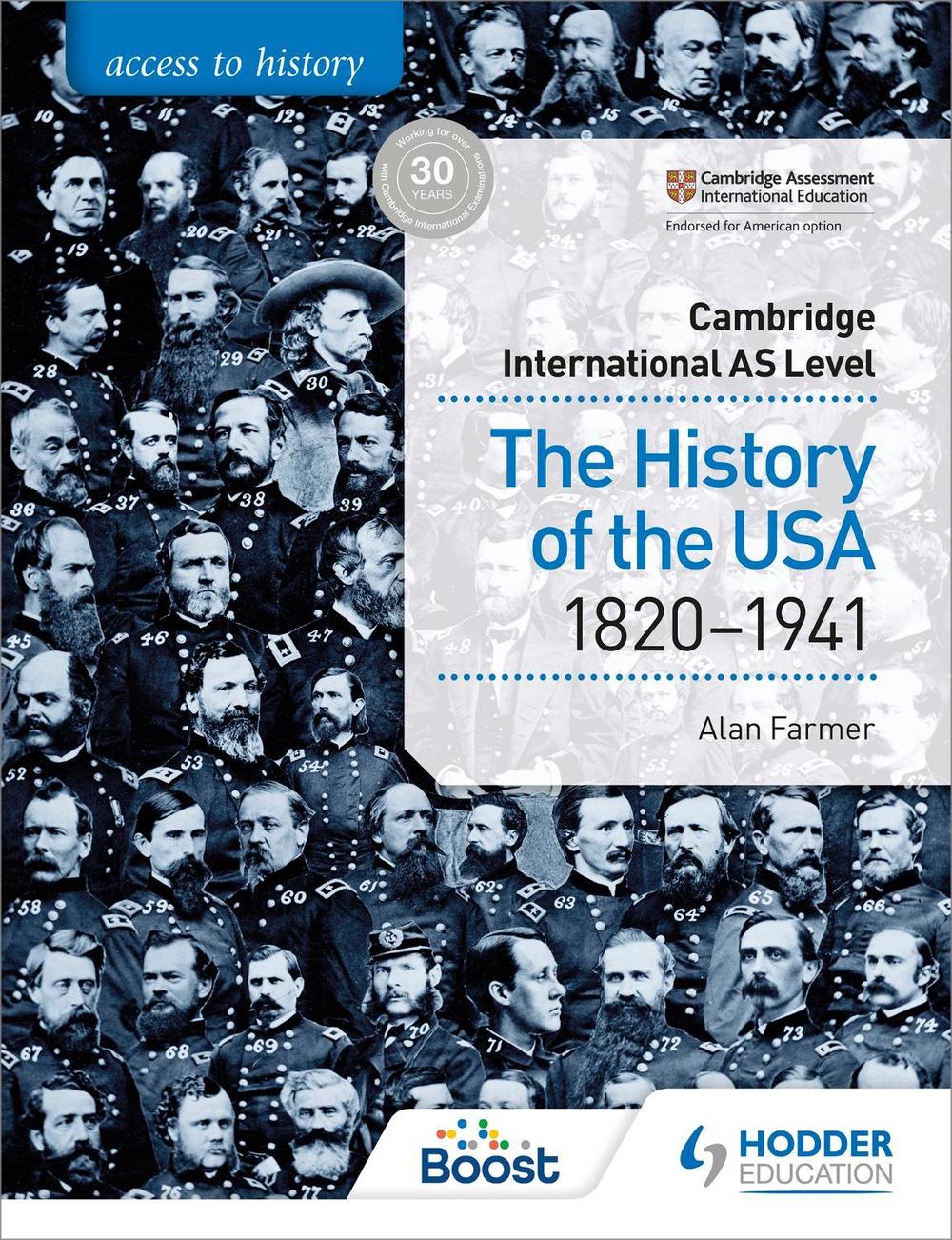 Access to History for Cambridge International As Level: the History of the Usa 1820-1941, 9781510448681