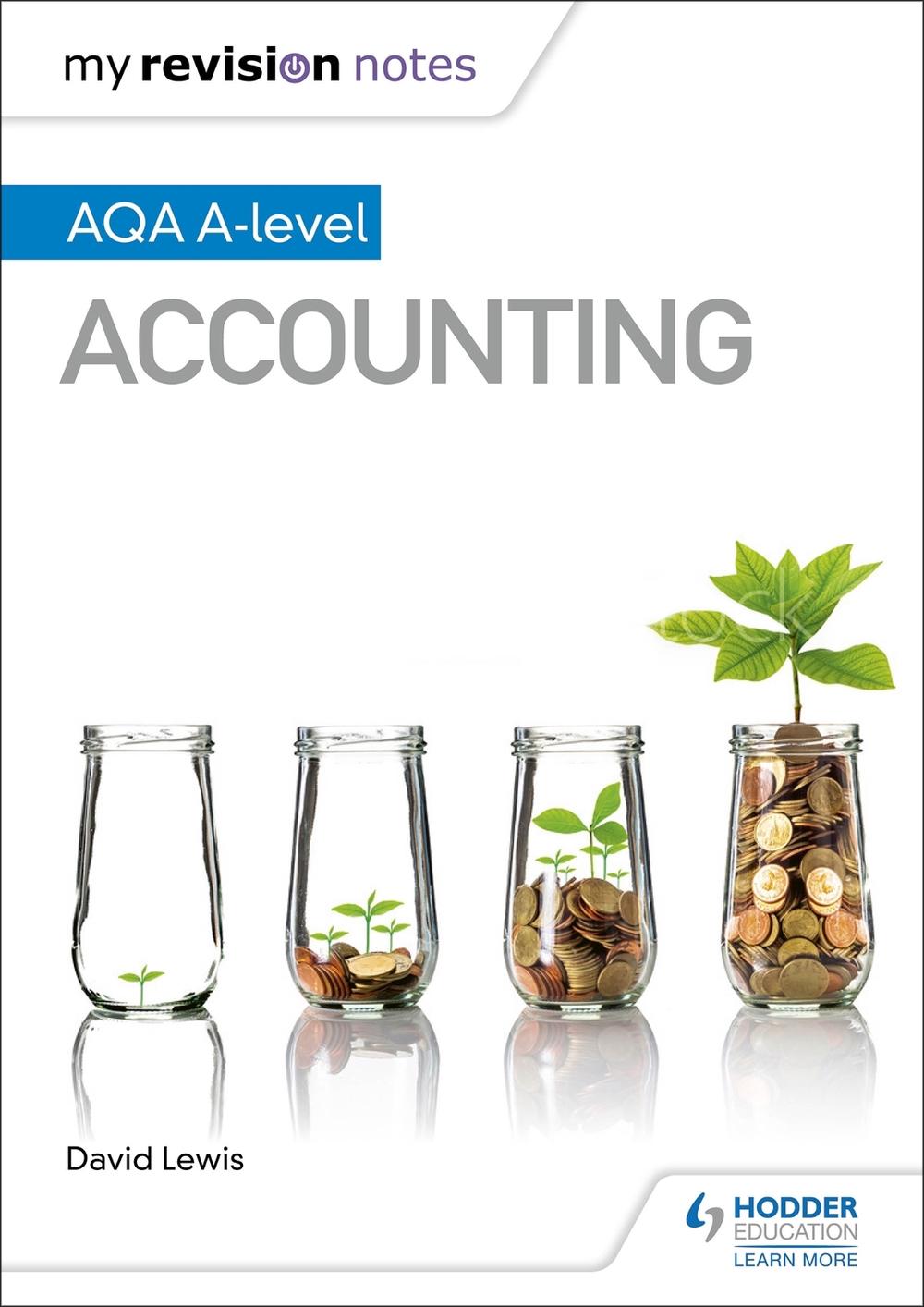 My Revision Notes: Aqa A-level Accounting, 9781510449367