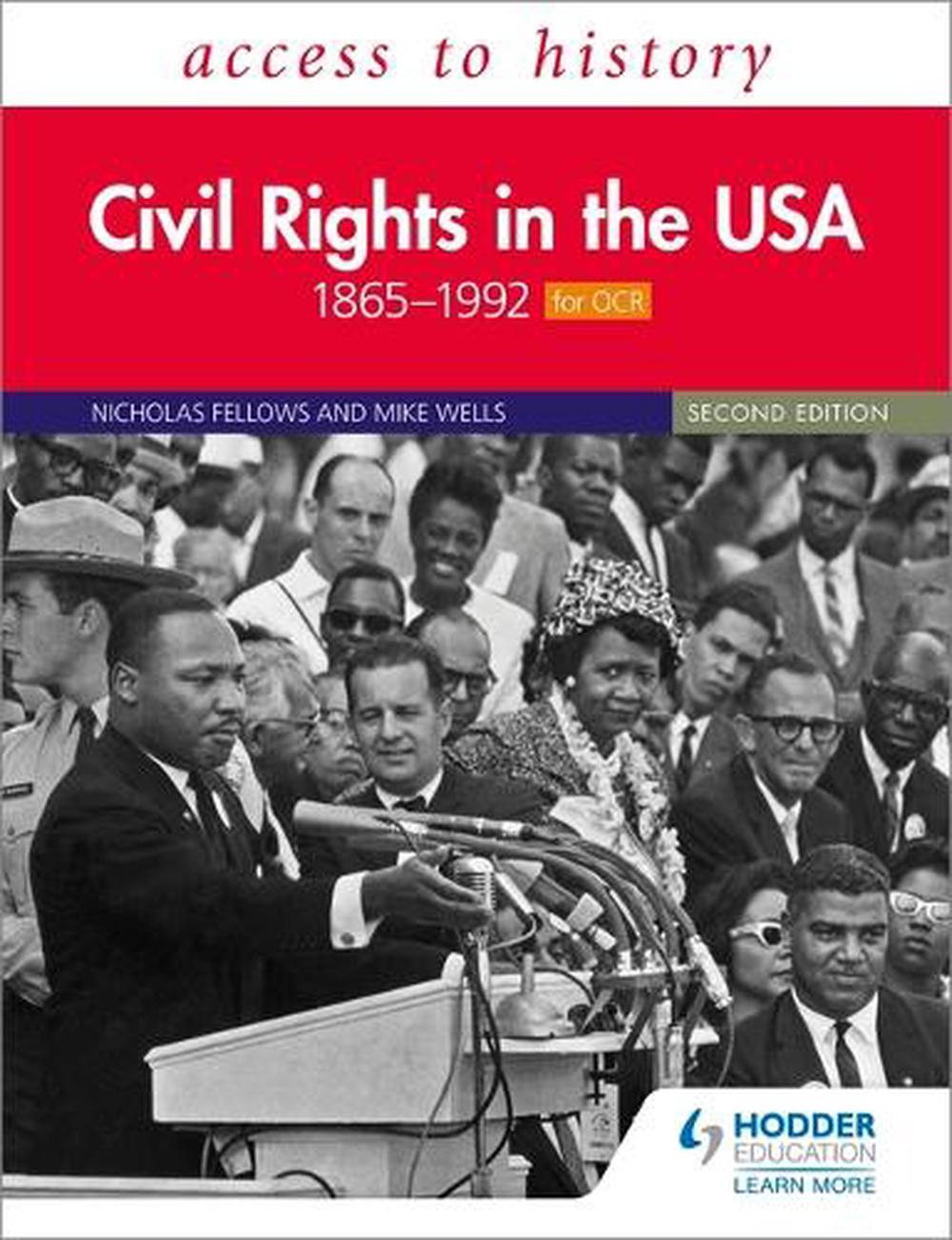 Access to History: Civil Rights in the Usa 1865-1992 for Ocr Second Edition, 2nd Edition by Nicholas Fellows - ISBN: 9781510457935