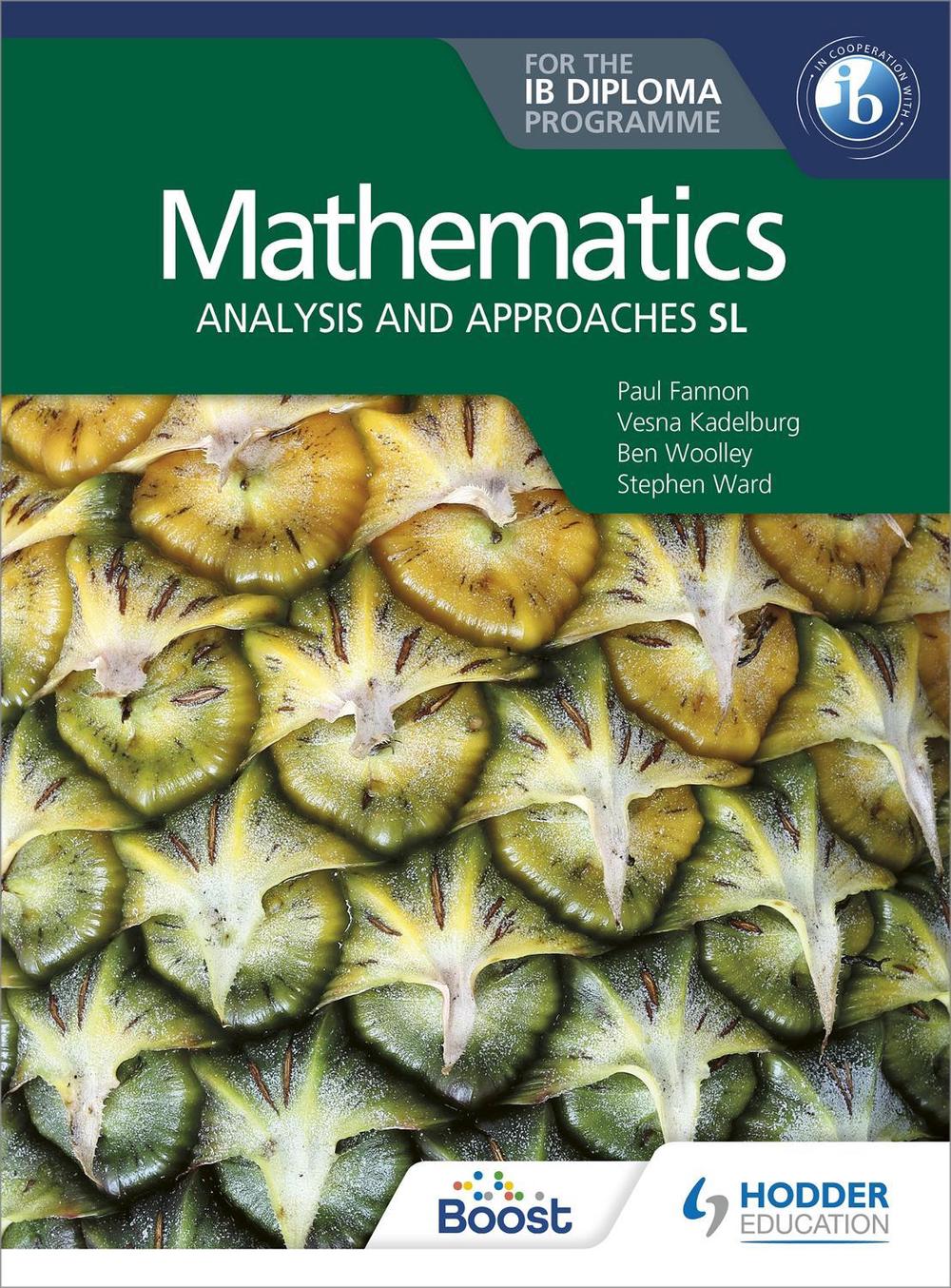 Mathematics for the IB Diploma: Analysis and approaches SL, 9781510462359