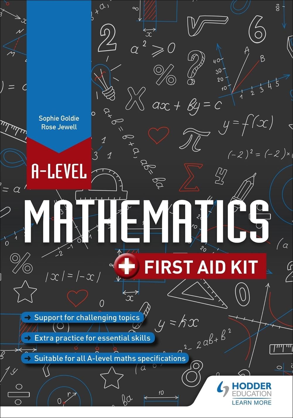 A Level Mathematics: First Aid Kit by Rose Jewell, Paperback ...