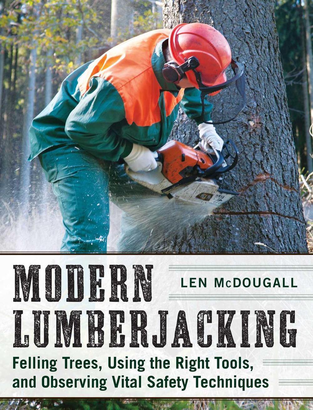 Modern Lumberjacking, 9781510702691