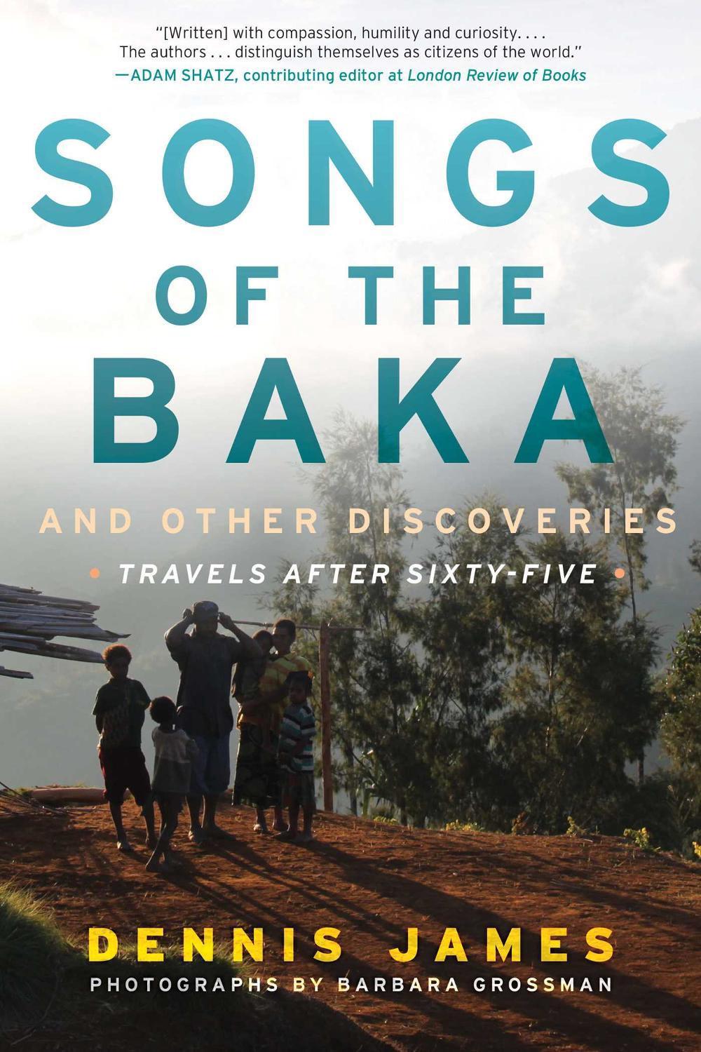 Songs of the Baka and Other Discoveries, 9781510713505