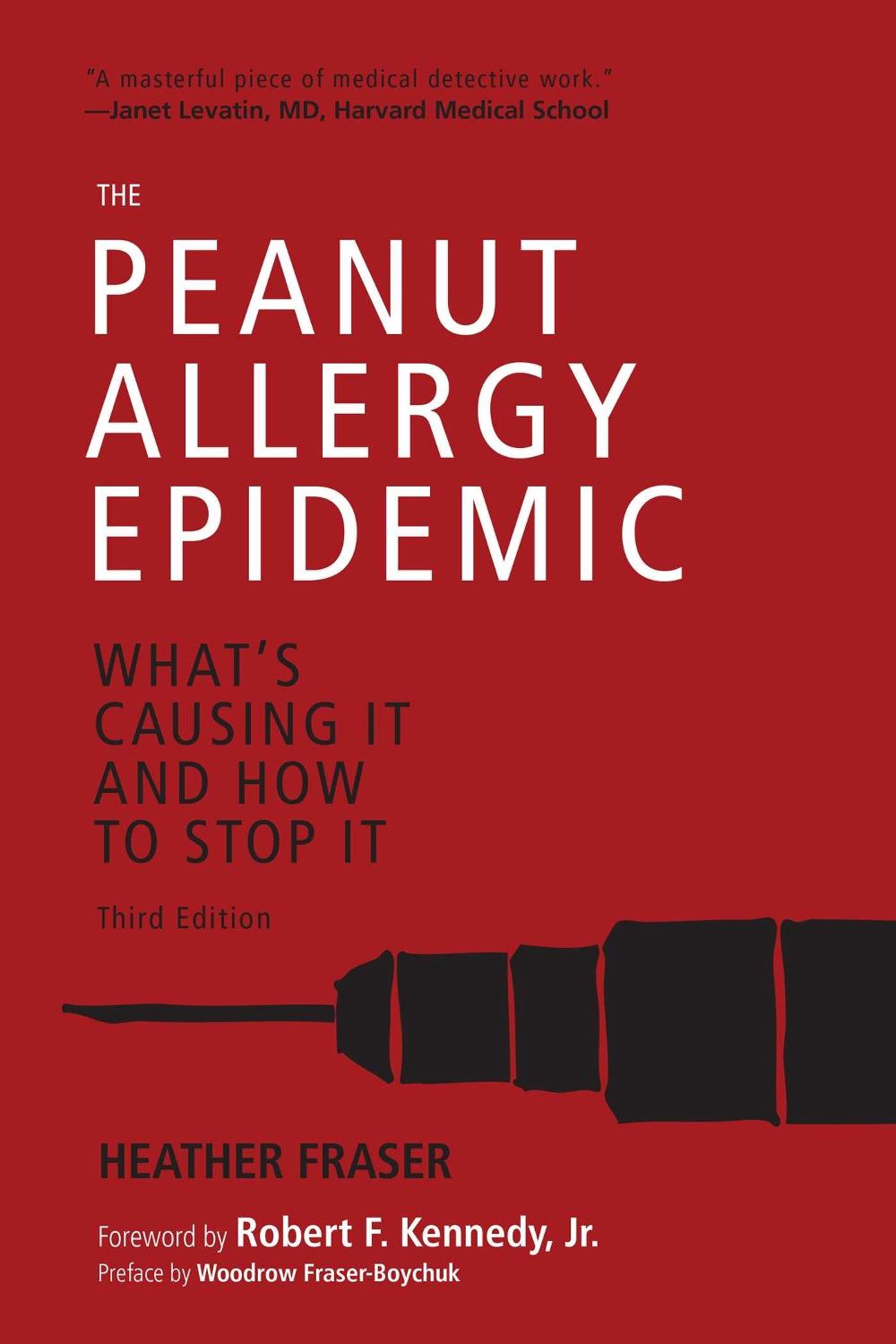 The Peanut Allergy Epidemic, Third Edition, 9781510726314