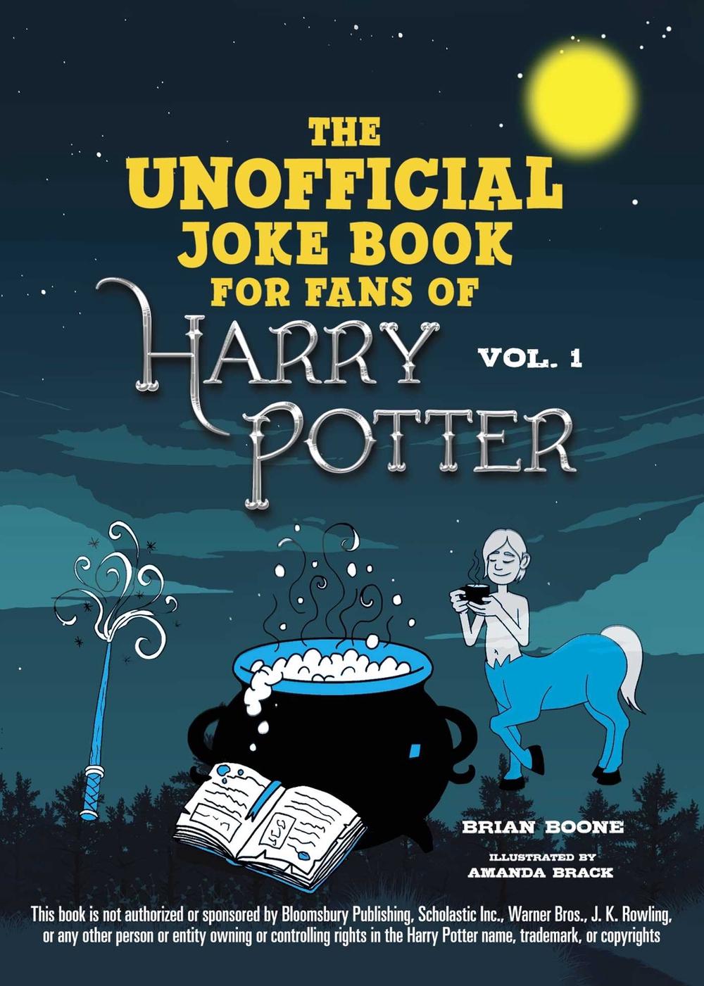 The Unofficial Joke Book for Fans of Harry Potter: Vol 1., 9781510729315