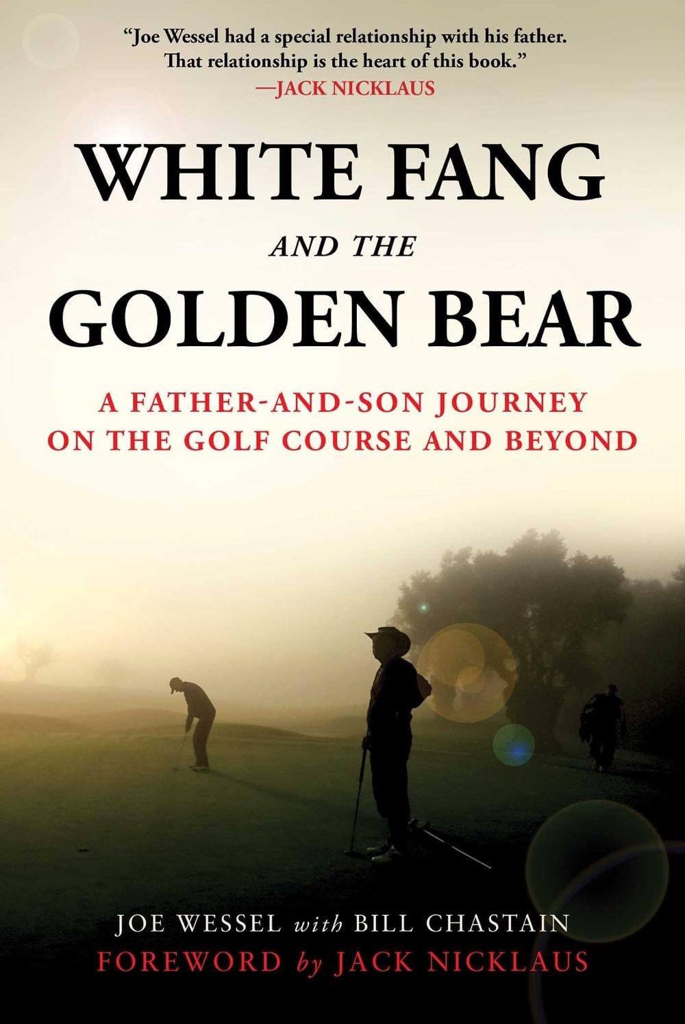 White Fang and the Golden Bear by Joe Wessel - ISBN: 9781510740167