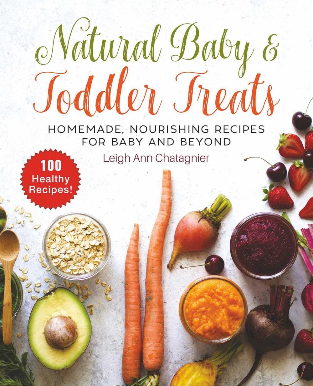 Natural Baby & Toddler Treats, 9781510742499
