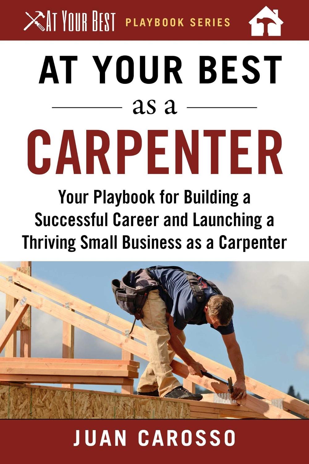 At Your Best as a Carpenter, 9781510743939
