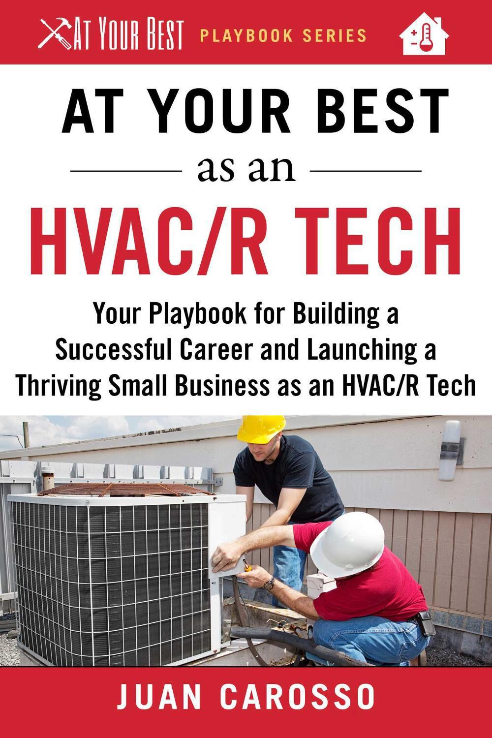 At Your Best as an HVAC/R Tech, 9781510743960