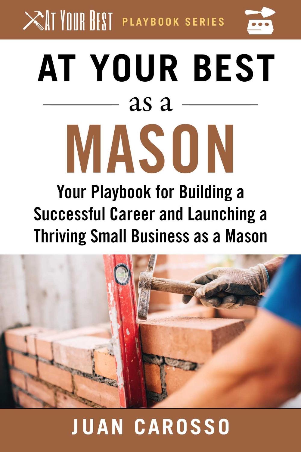 At Your Best as a Mason, 9781510743991