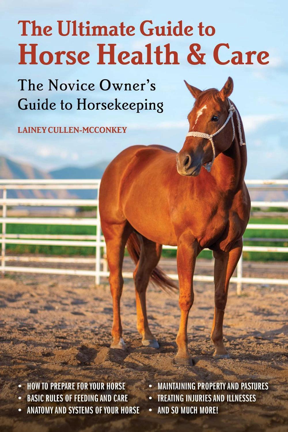The Ultimate Guide to Horse Health & Care, 9781510745278
