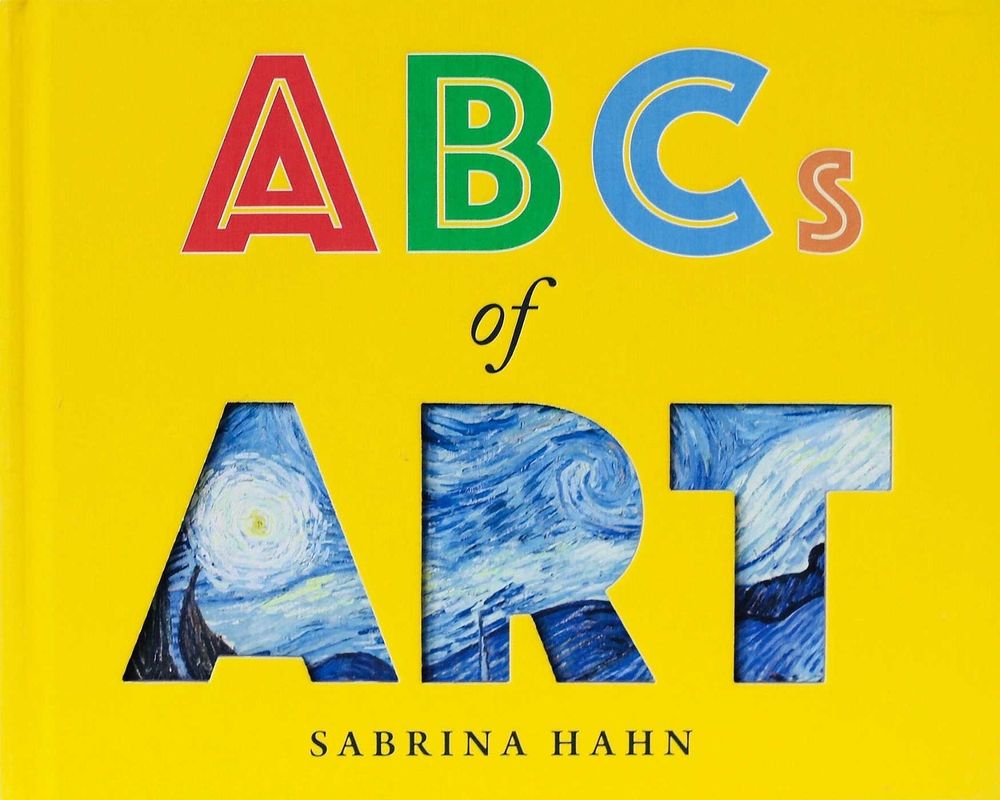 ABCs of Art by Sabrina Hahn - ISBN: 9781510749382