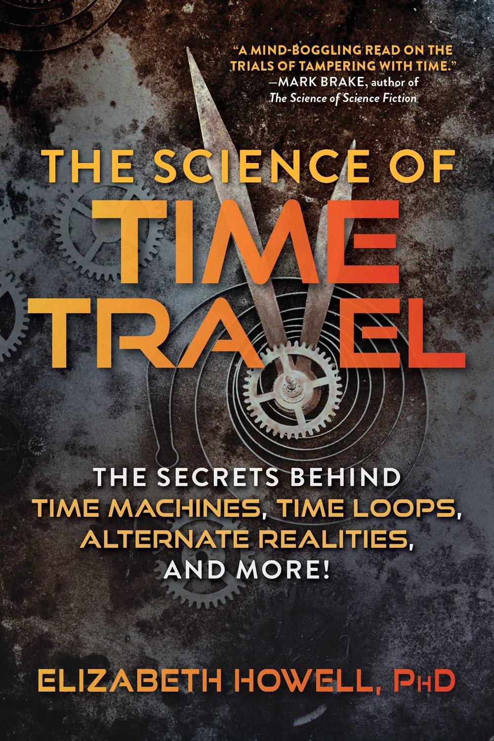 The Science of Time Travel, 9781510749641