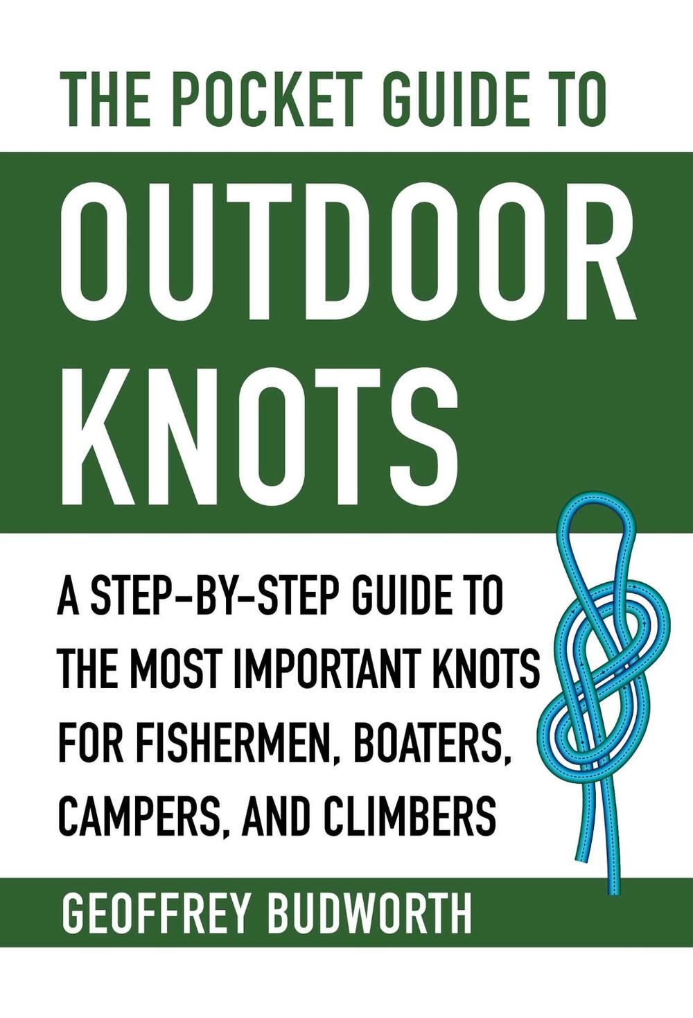 The Pocket Guide to Outdoor Knots by Geoffrey Budworth - ISBN: 9781510750449