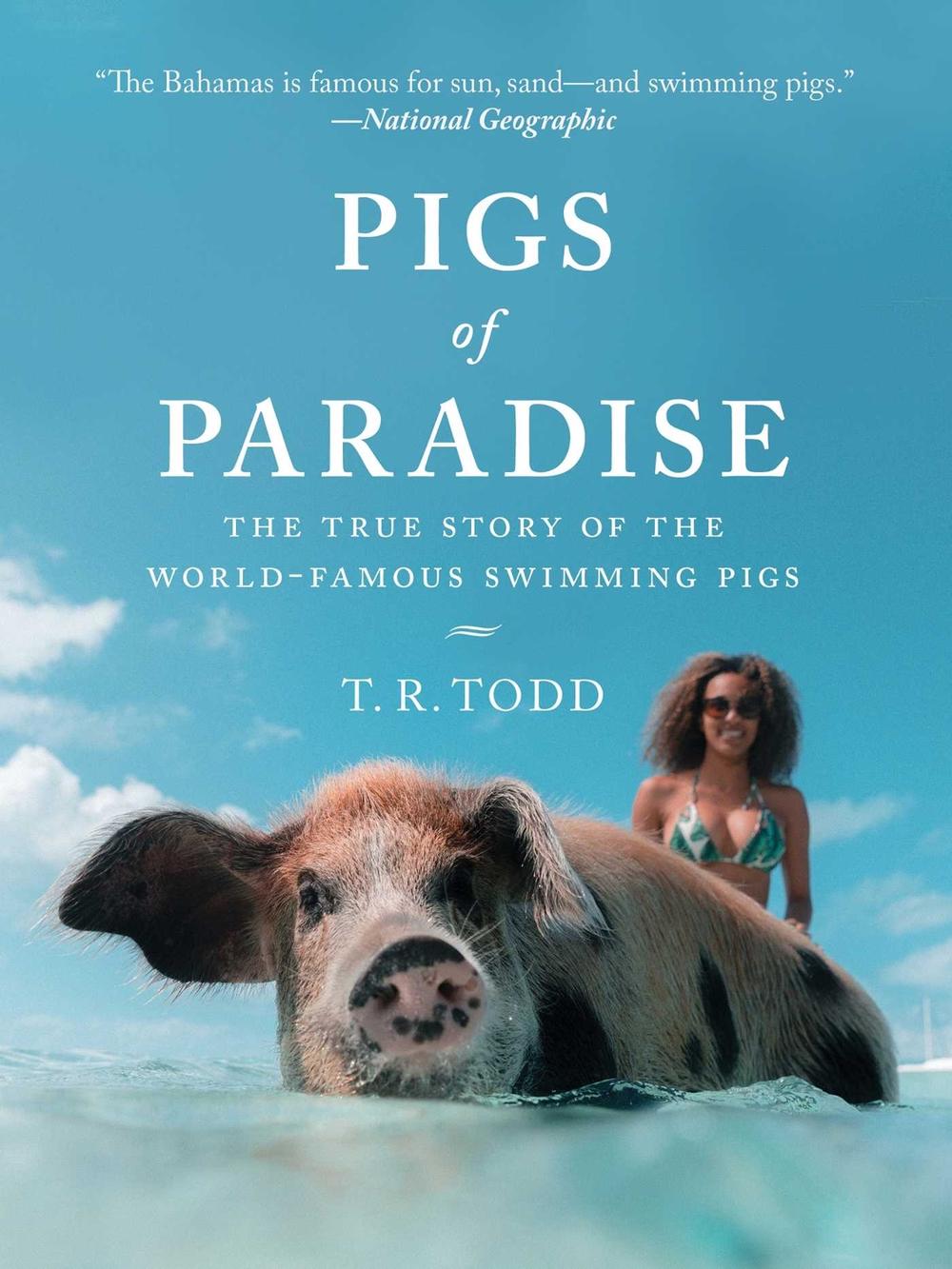 Pigs of Paradise by T.R. Todd - ISBN: 9781510760219
