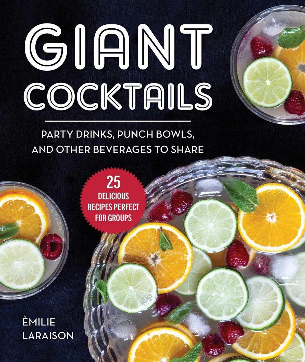 Giant Cocktails by milie Laraison - ISBN: 9781510761285