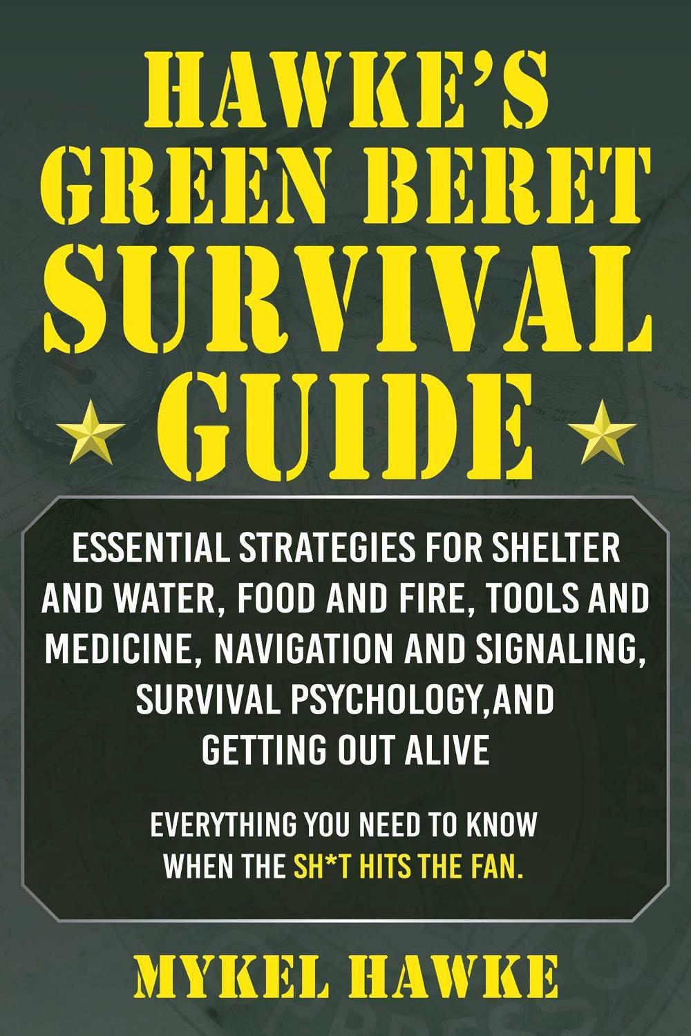 Hawke's Green Beret Survival Manual, 9781510763081