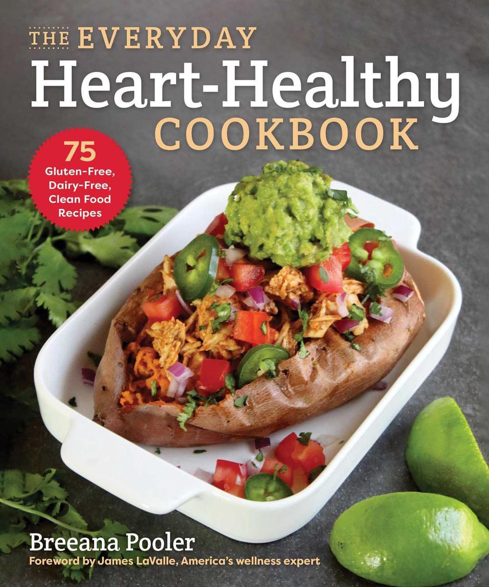 The Everyday Heart-Healthy Cookbook, 9781510764774
