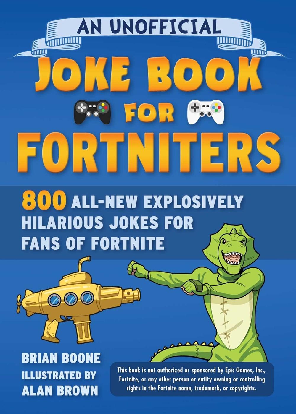 An Unofficial Joke Book for Fortniters, 9781510766693