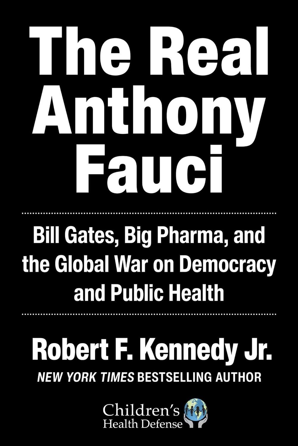 The Real Anthony Fauci, 9781510766808