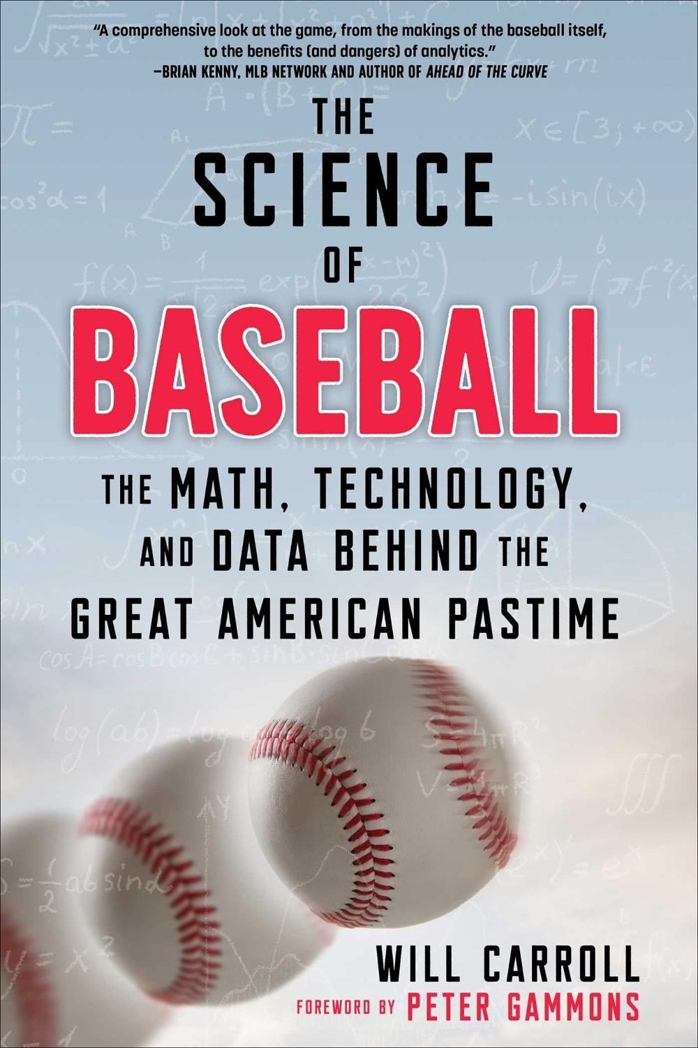 The Science of Baseball by Will Carroll - ISBN: 9781510768970