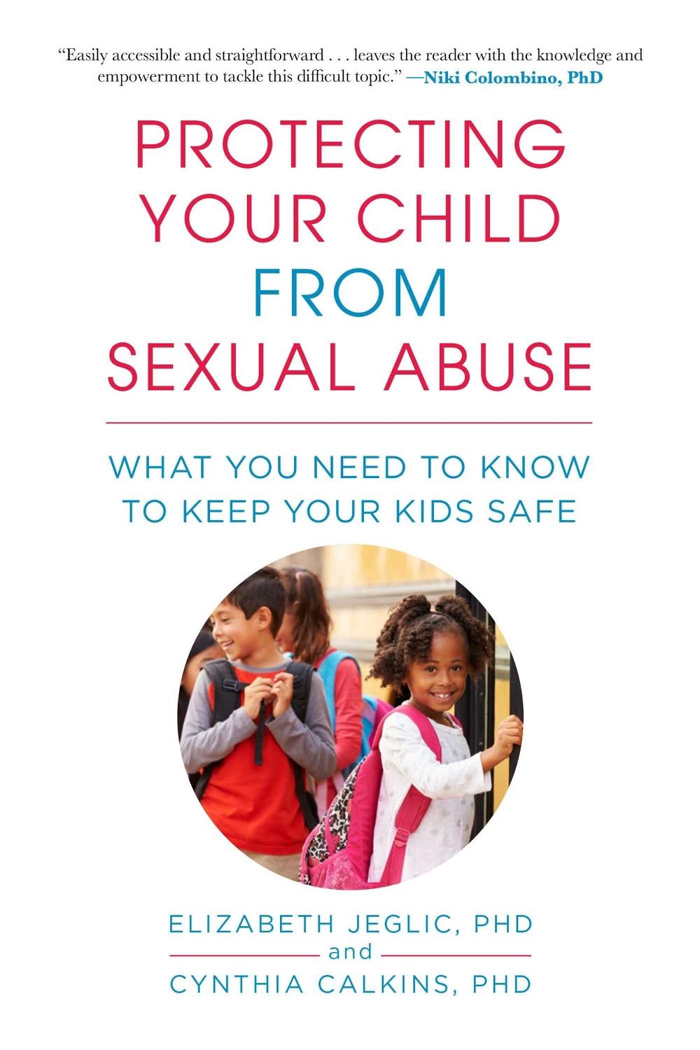 Protecting Your Child from Sexual Abuse--2nd Edition, 9781510769458