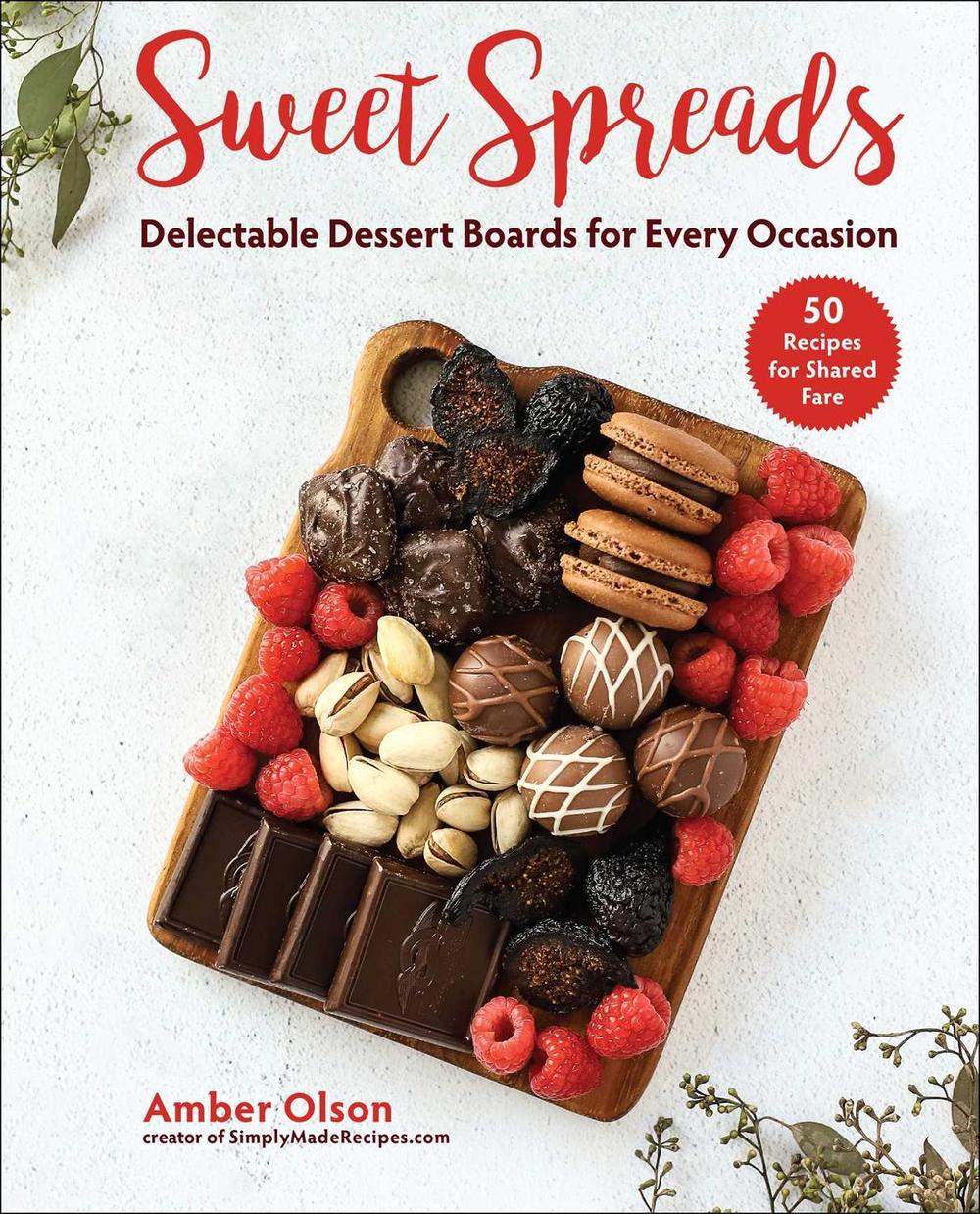 Sweet Spreads by Amber Olson - ISBN: 9781510769960