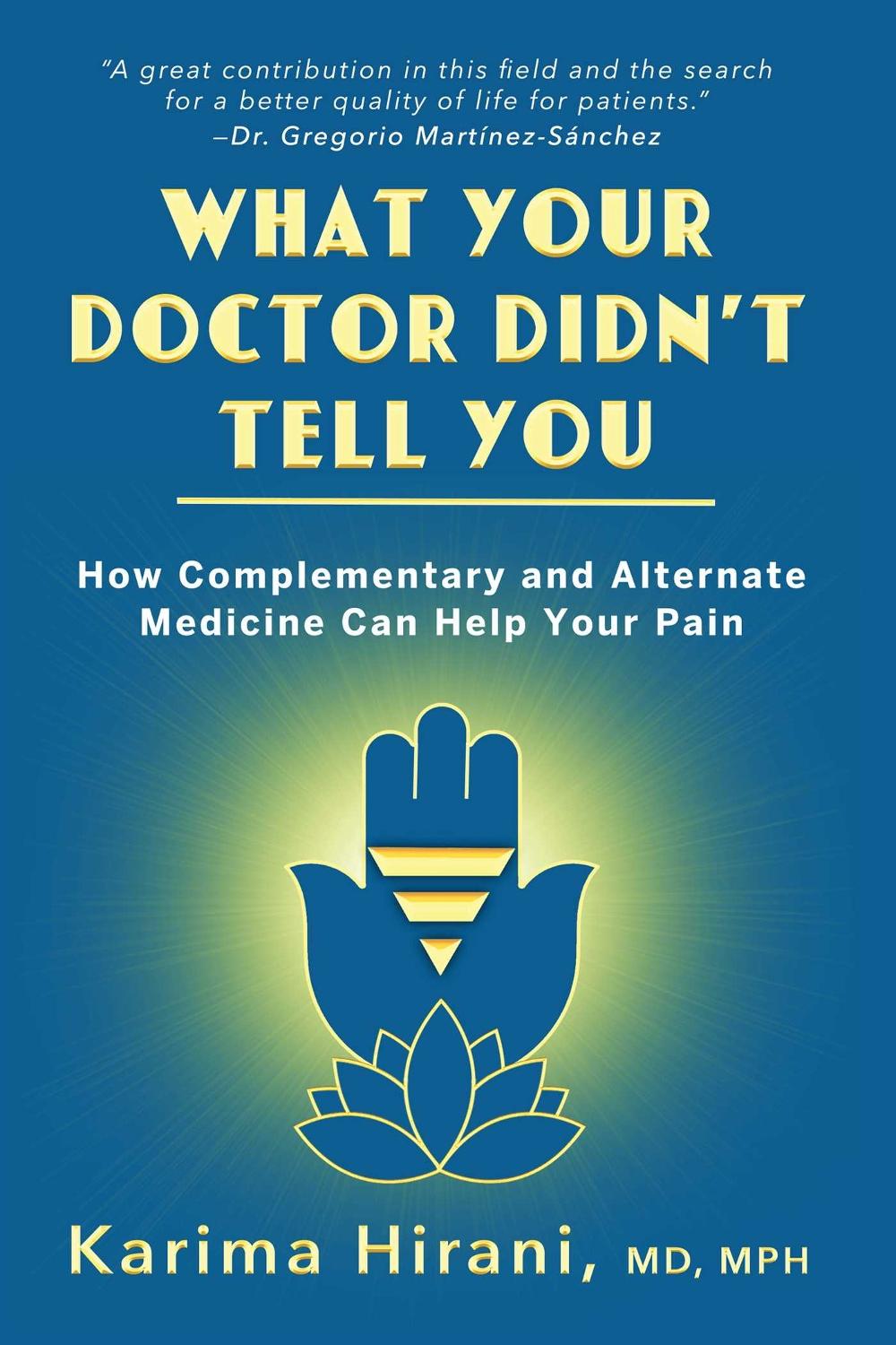 What Your Doctor Didn't Tell You by Dr. Karima Hirani - ISBN: 9781510770713