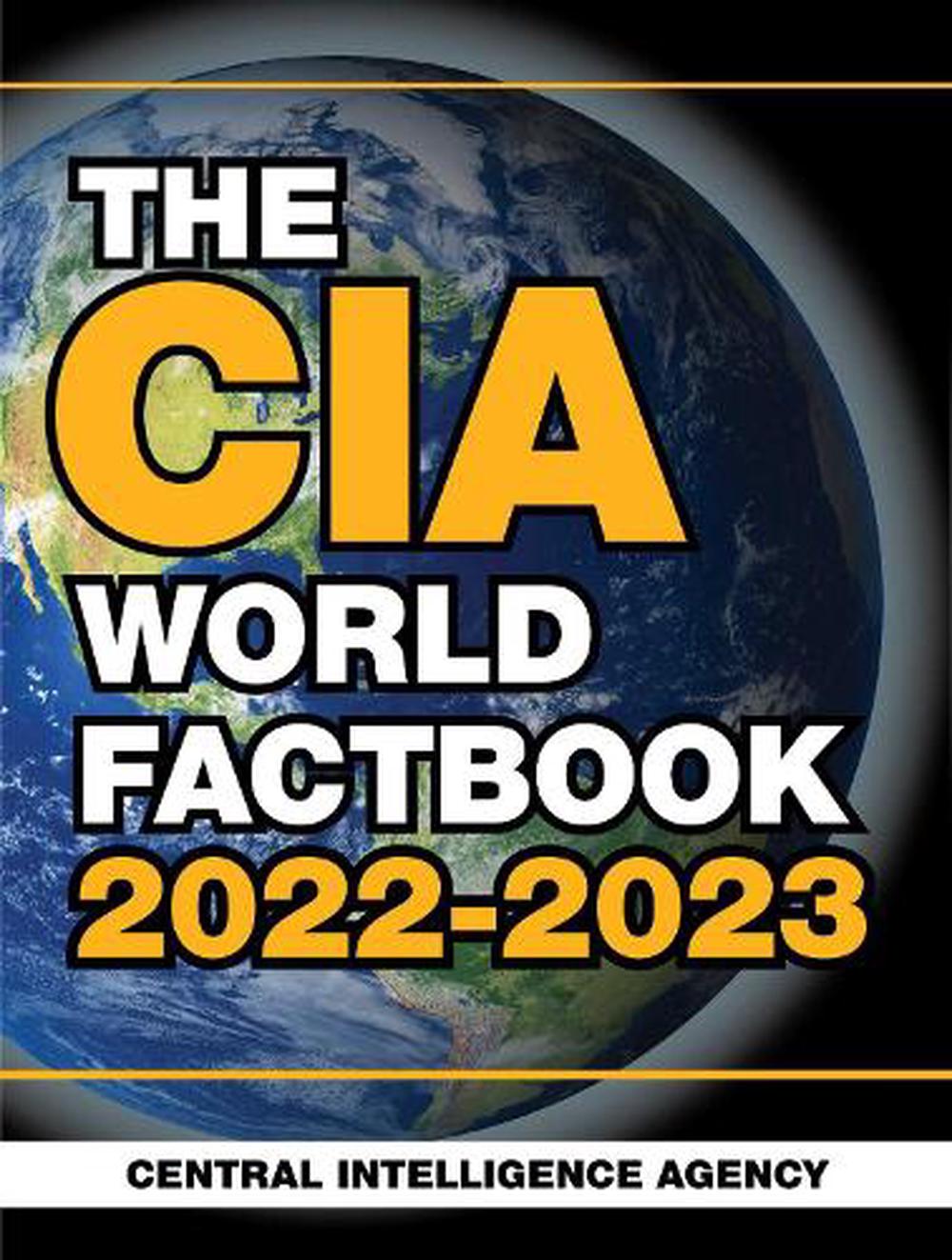 CIA World Factbook 20222023 by Central Intelligence Agency, Paperback