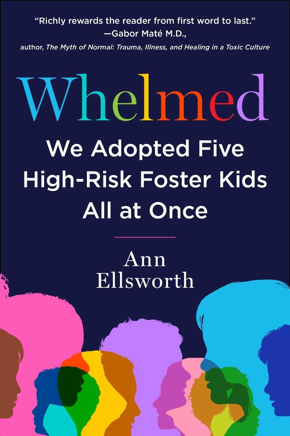 We Adopted Five SpecialNeeds Foster Kids by Ann Ellsworth, Paperback