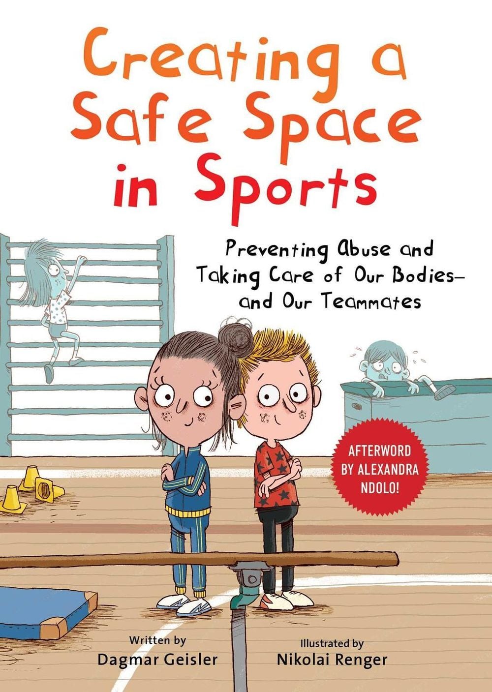 Creating a Safe Space in Sports by Dagmar Geisler - ISBN: 9781510777170