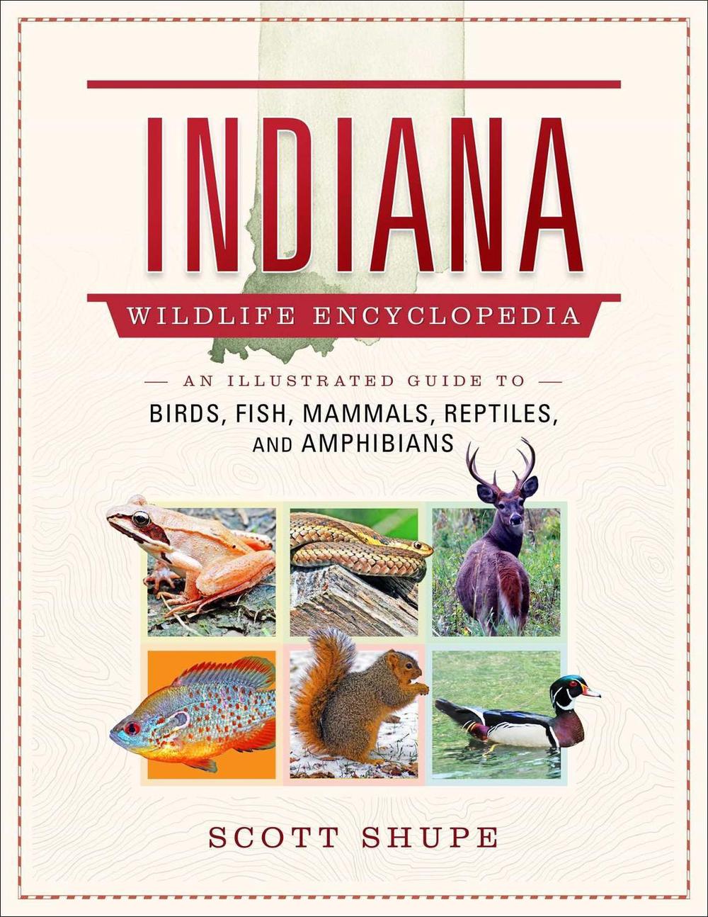 Indiana Wildlife Encyclopedia, 9781510777217