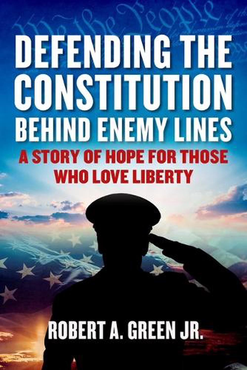 Defending the Constitution behind Enemy Lines, 9781510778078