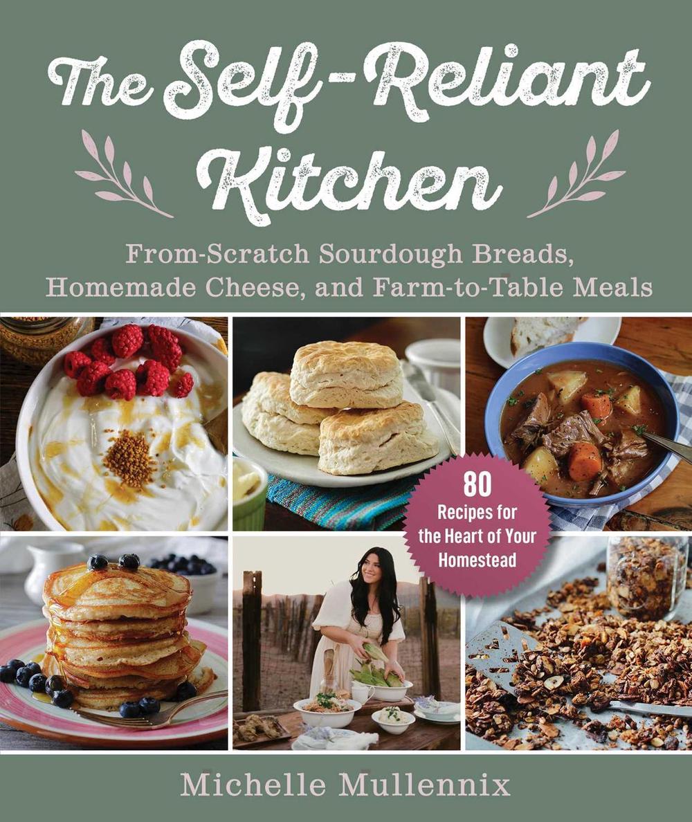 The Self-Reliant Kitchen, 9781510778115