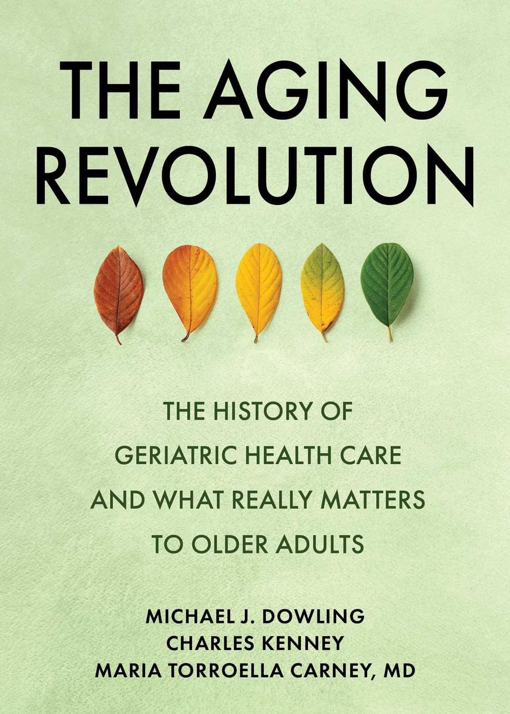 The Aging Revolution, 9781510778825