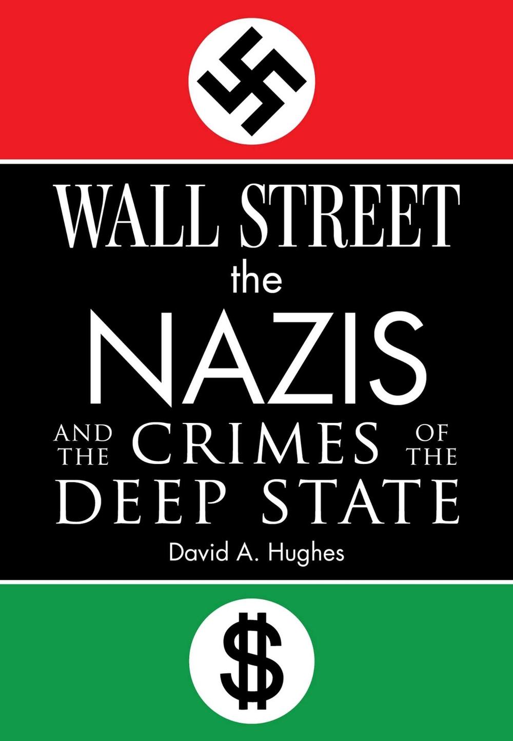 Wall Street, the Nazis, and the Crimes of the Deep State, 9781510779853