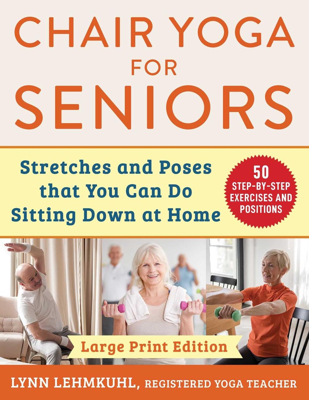 Chair Yoga for Seniors - Large Print Edition, 9781510781702
