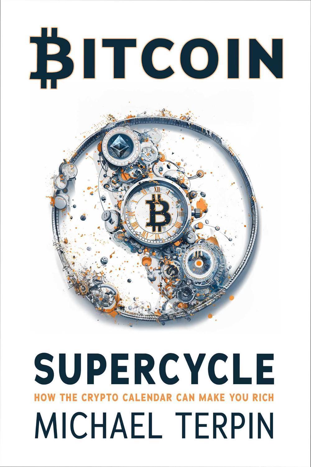Bitcoin Supercycle by Michael Terpin, Hardcover, 9781510782150 | Buy online  at The Nile