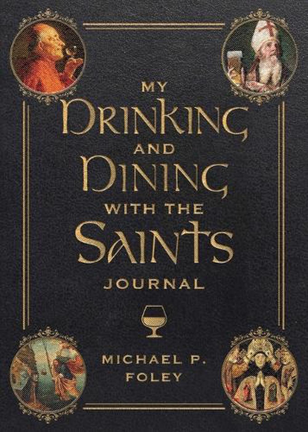 My Drinking and Dining with the Saints Journal, 9781510783751