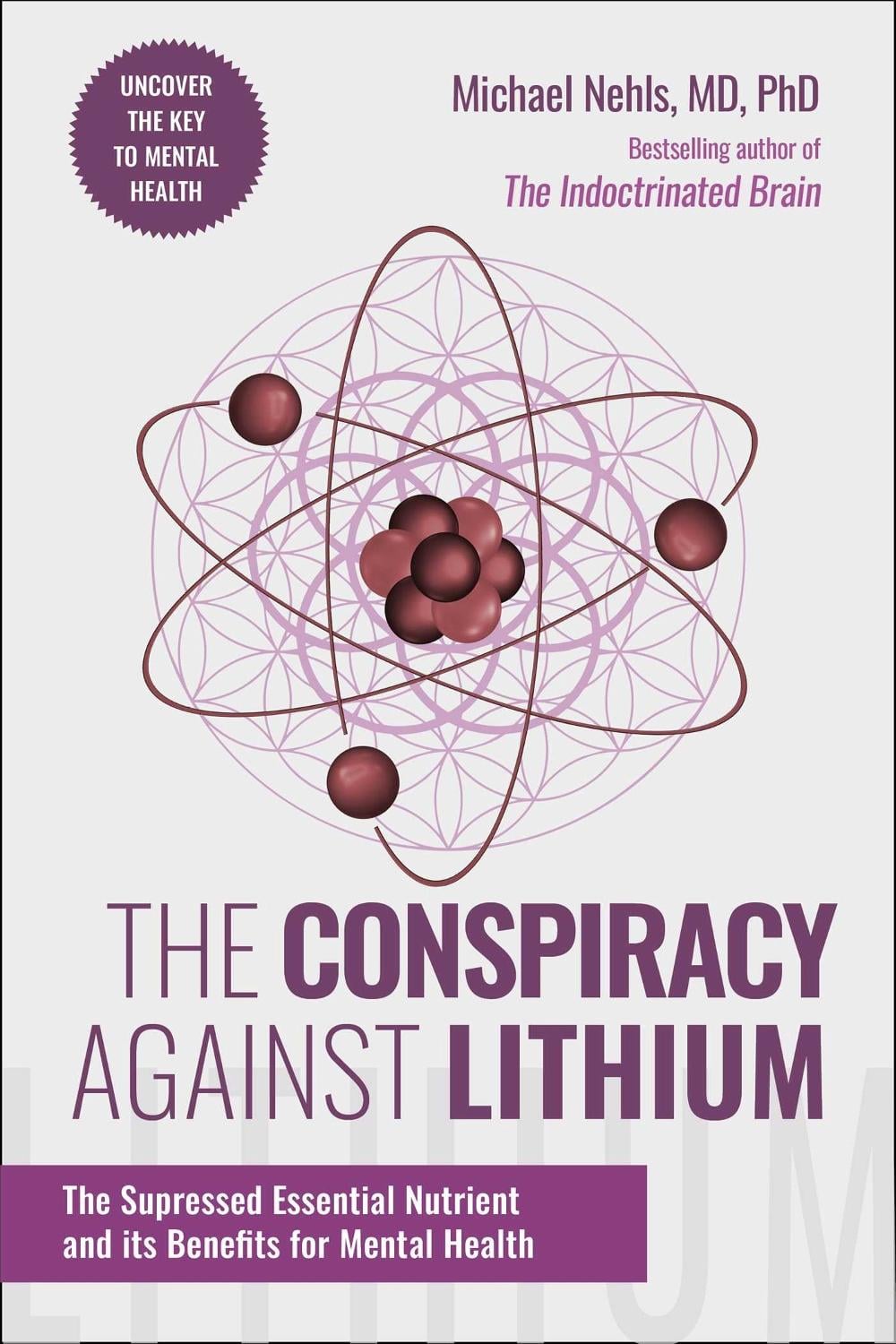 The Conspiracy Against Lithium by Michael Nehls - ISBN: 9781510784031