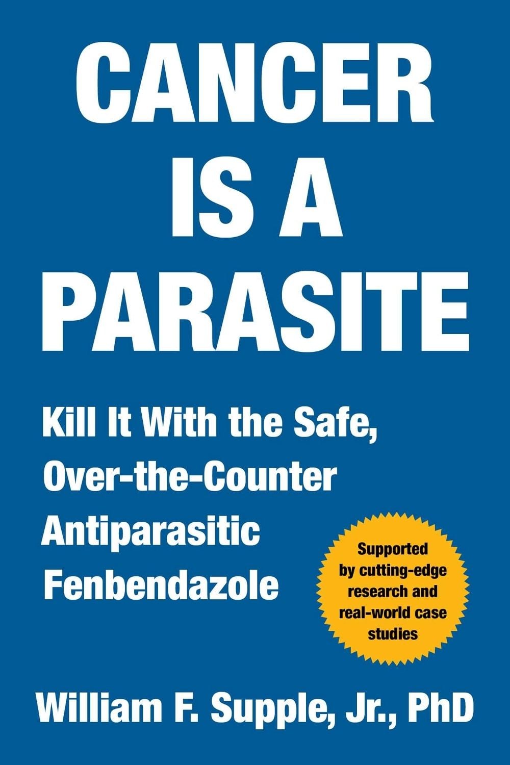 Cancer Is a Parasite by William F. Supple - ISBN: 9781510785137