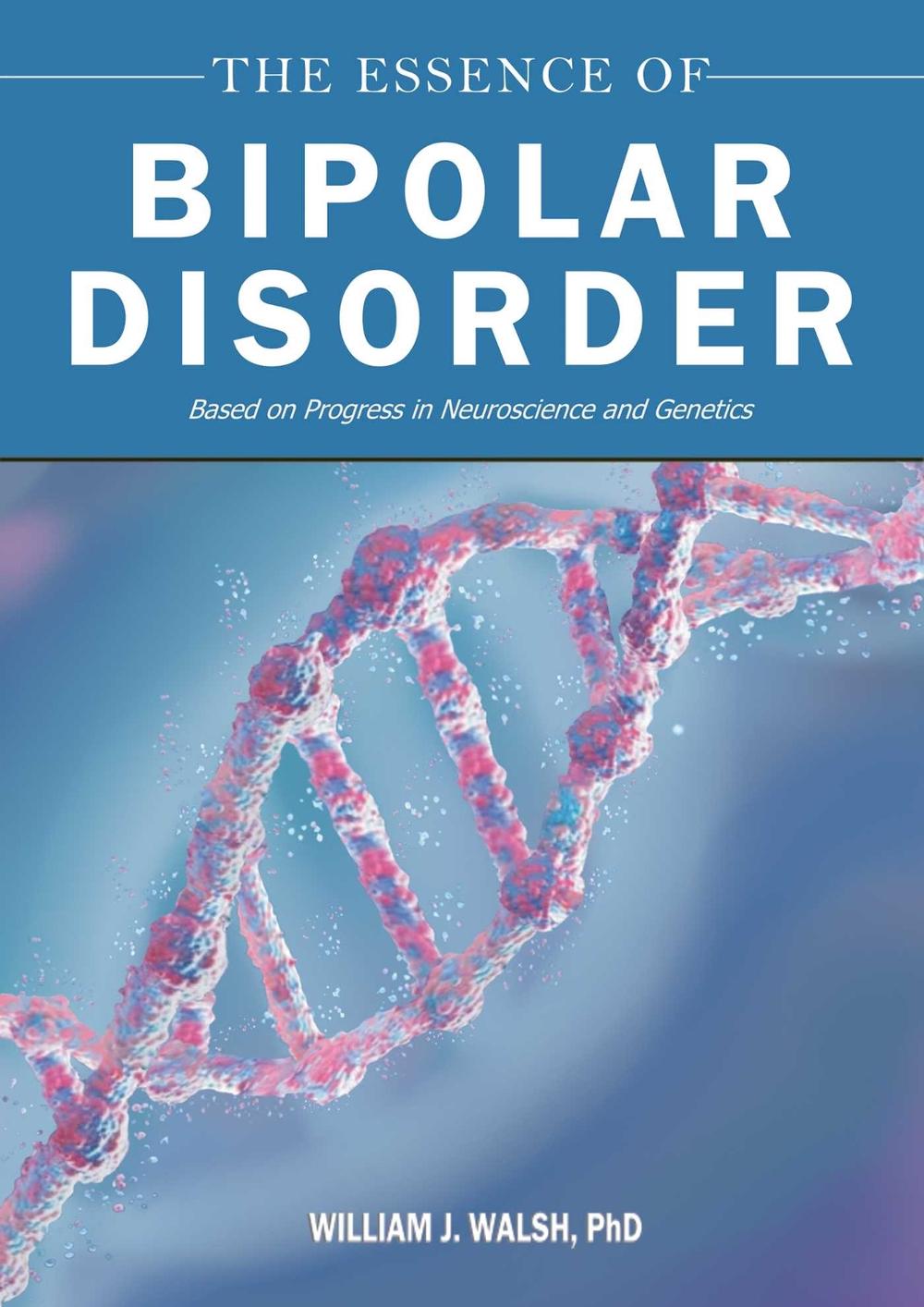 The Essence of Bipolar Disorder, 9781510785977