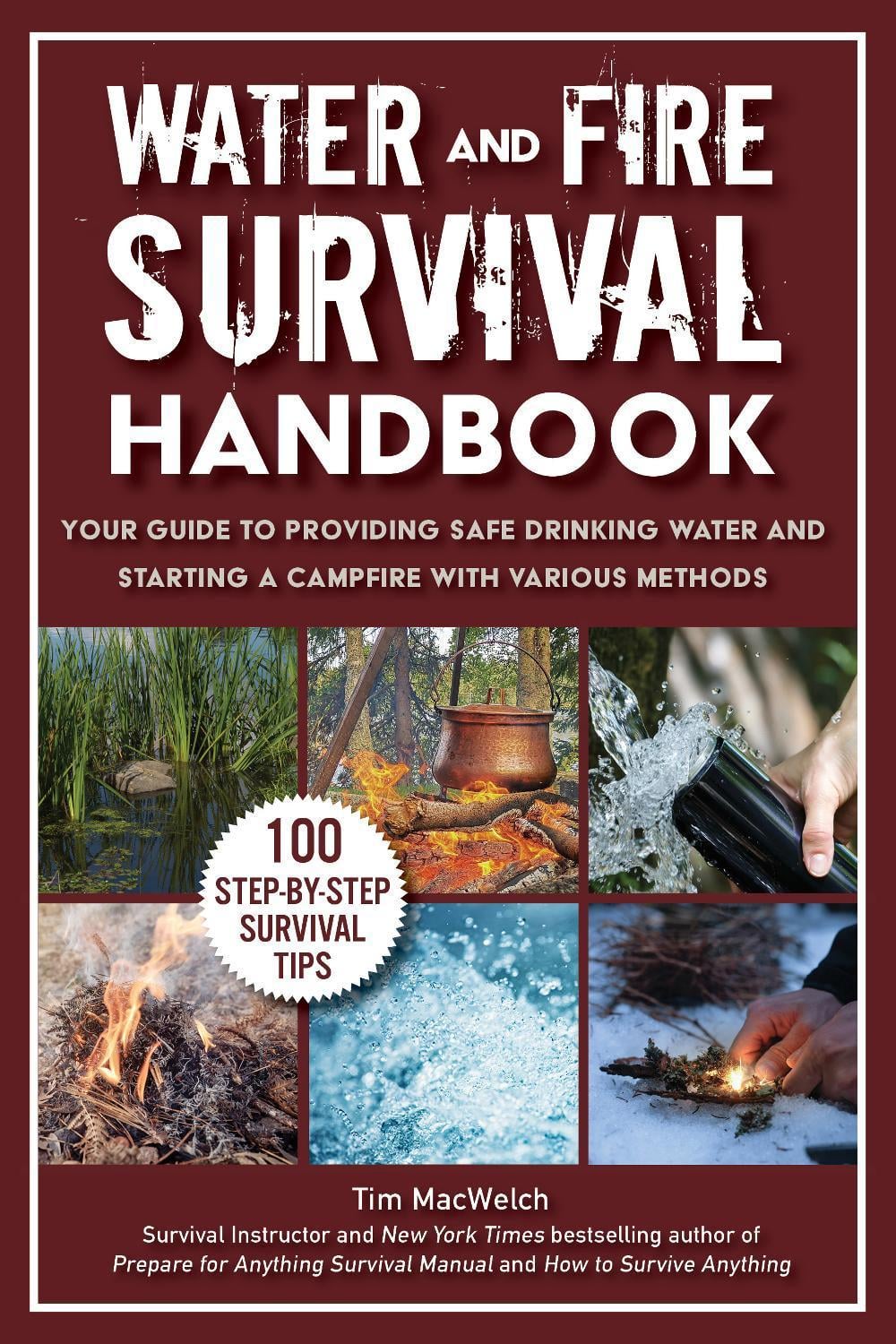 Water and Fire Survival Handbook by Timothy MacWelch - ISBN: 9781510788435