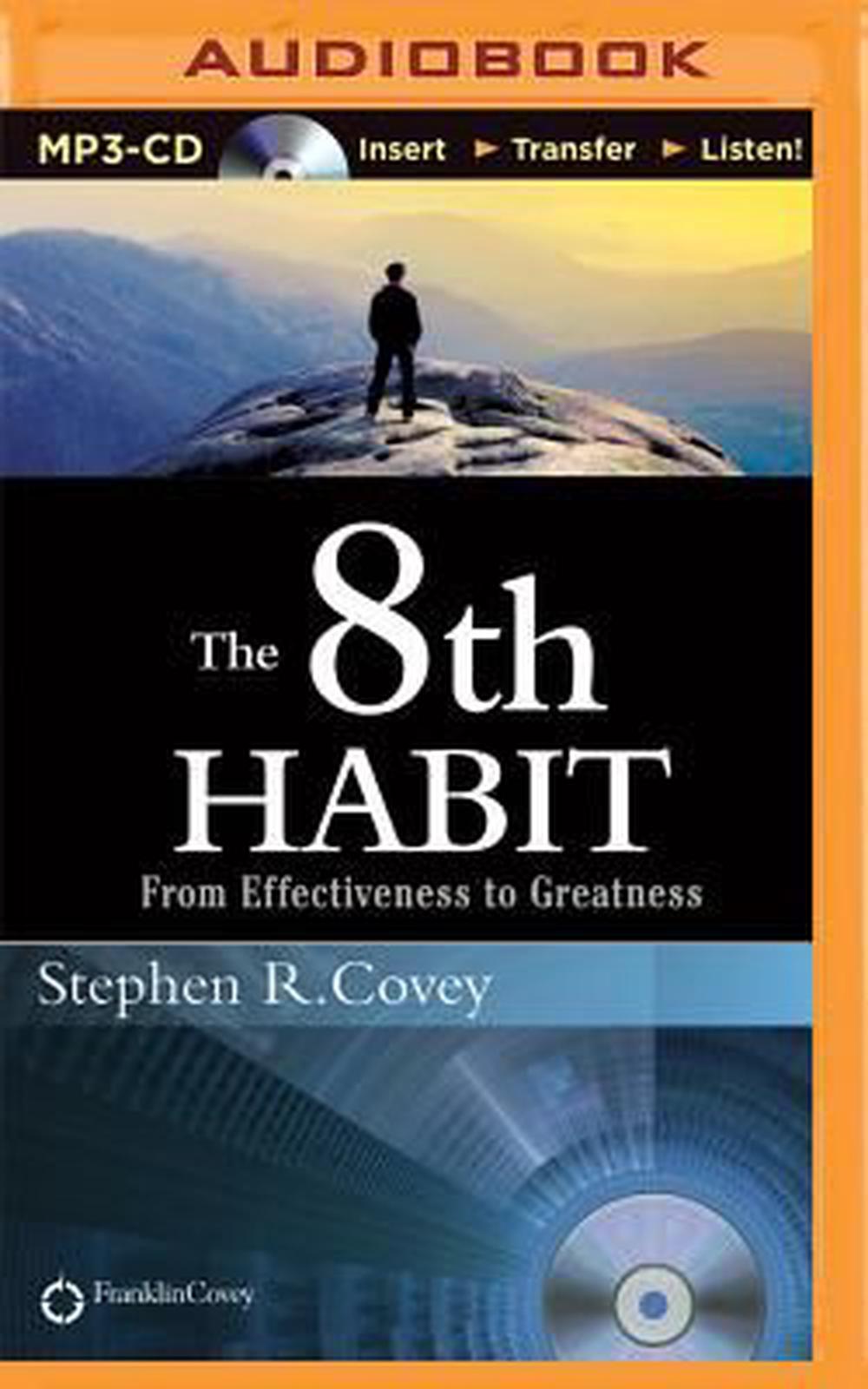 The 8th Habit From Effectiveness To Greatness By Stephen R Covey Cd 9781511335423 Buy 5191