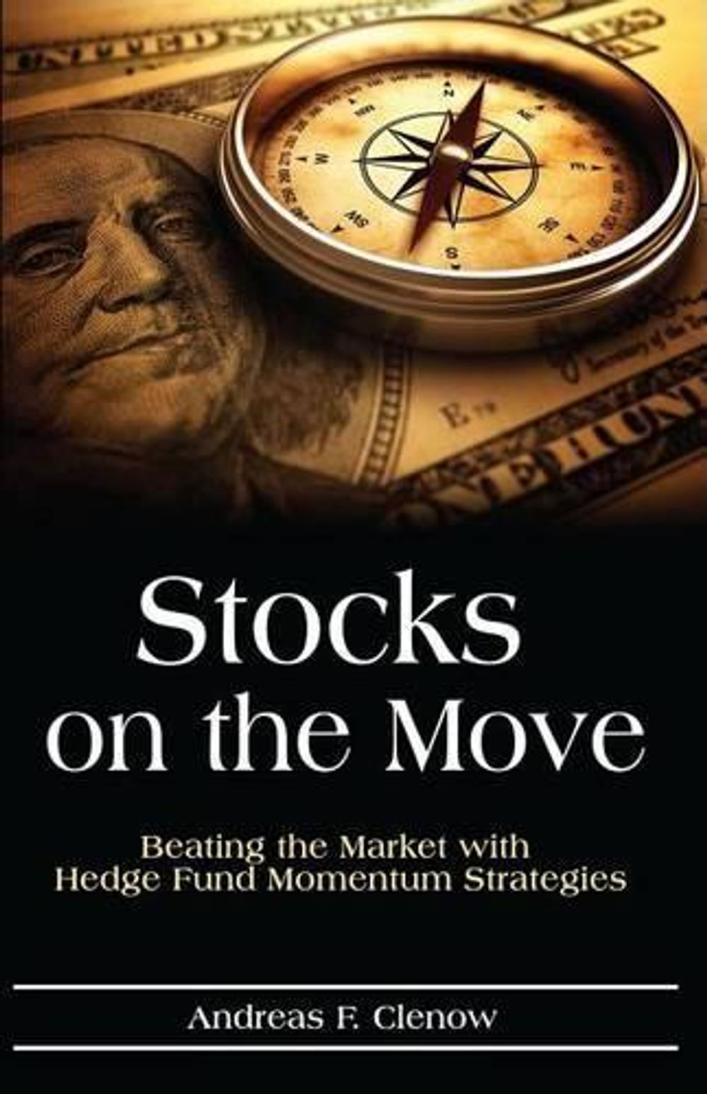 Stocks on the Move by Andreas F. Clenow - ISBN: 9781511466141