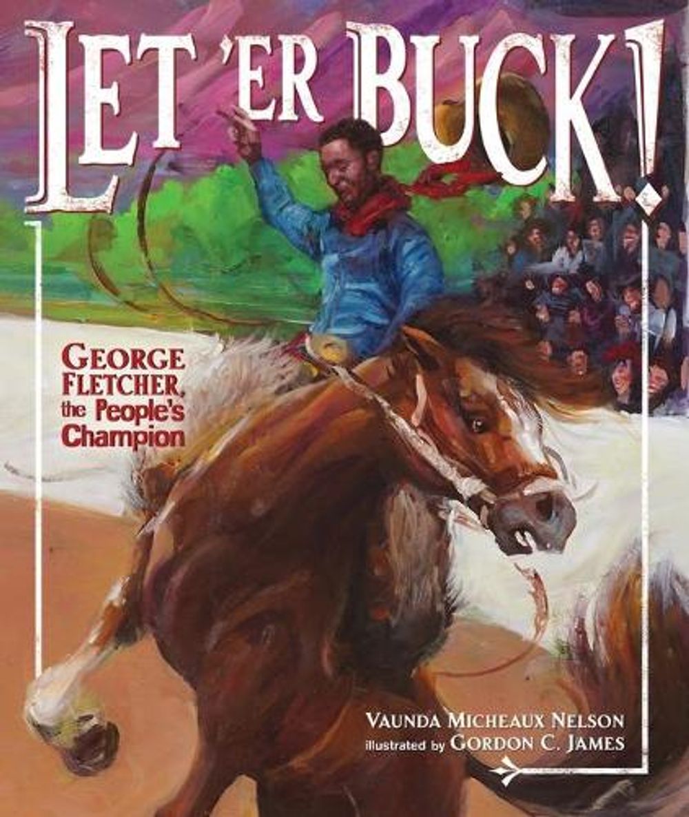 Let 'Er Buck! by Vaunda Micheaux Nelson - ISBN: 9781512498080