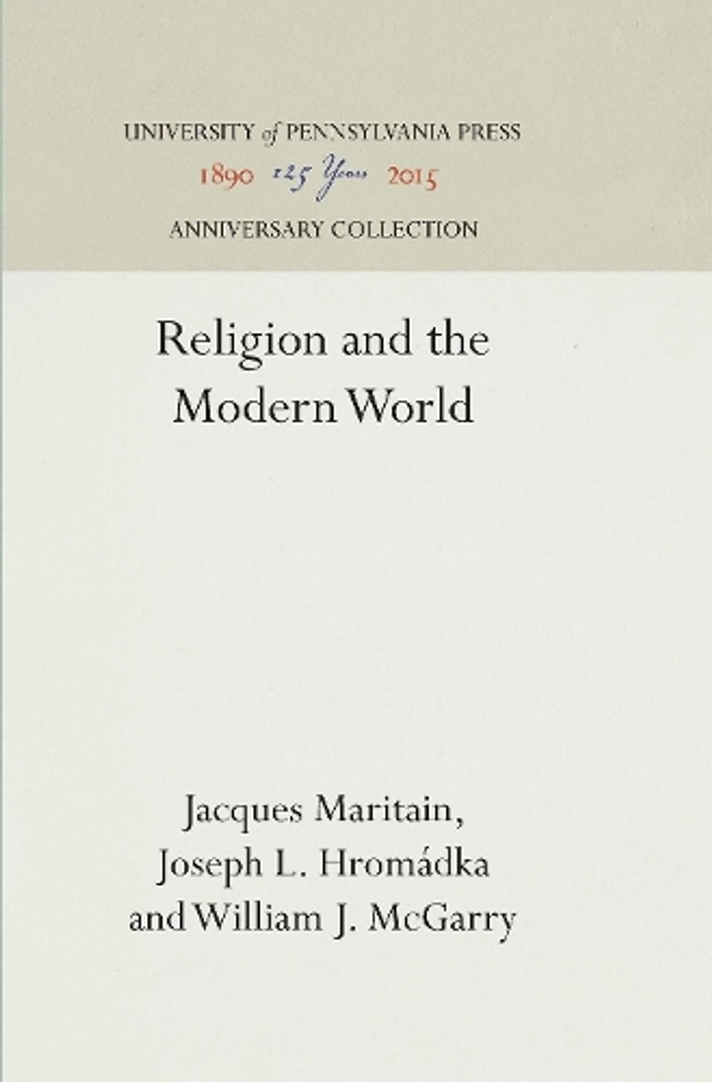 Religion and the Modern World by Jacques Maritain - ISBN: 9781512812992