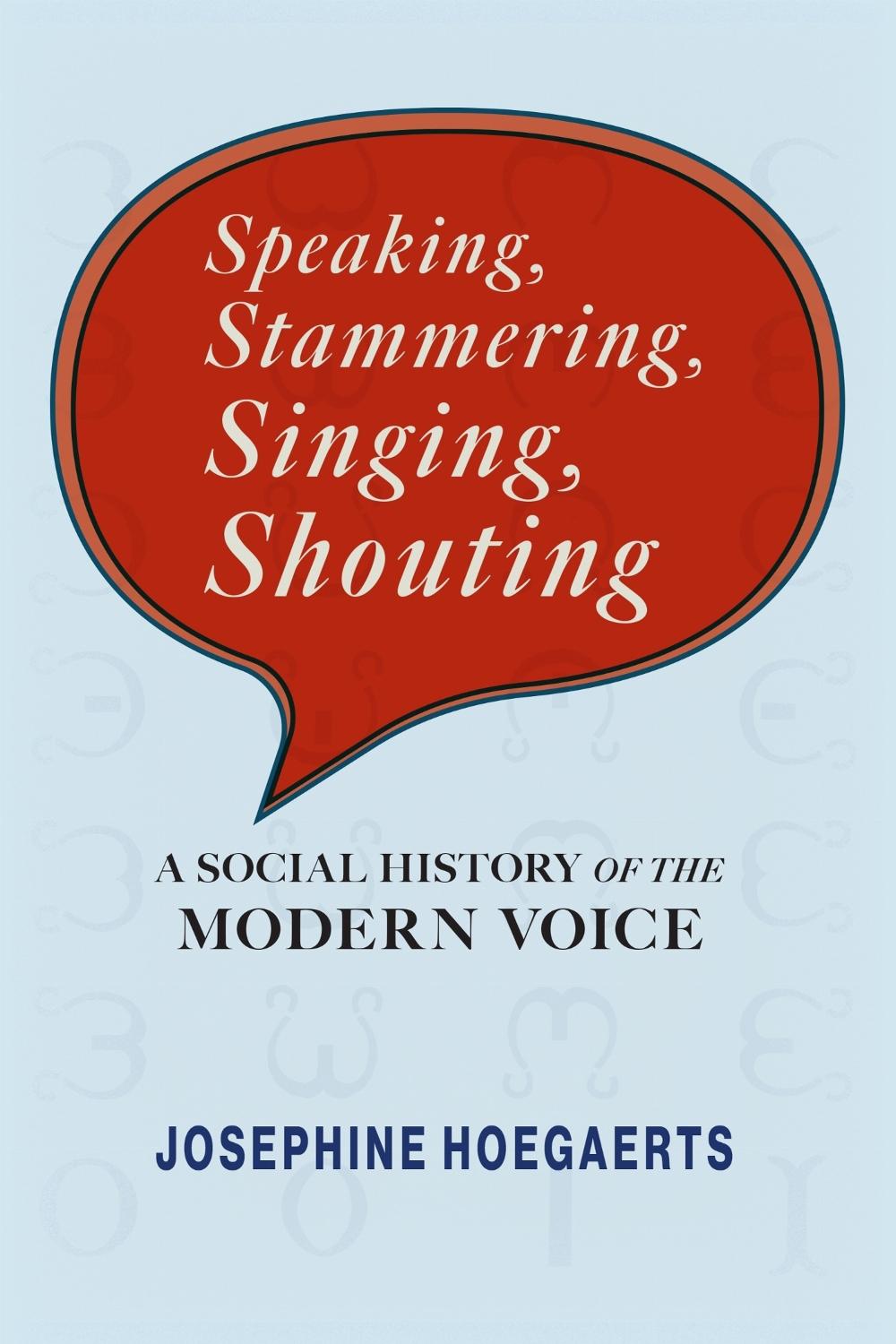 Speaking, Stammering, Singing, Shouting, 9781512827736