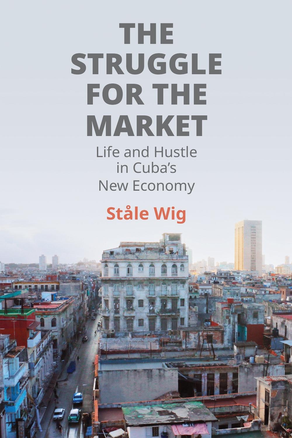 The Struggle for the Market, 9781512828450